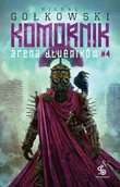 Fantasy - Arena Dłużników. Druga Trylogia Komornika. Tom 4 - miniaturka - grafika 1