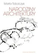 Książki o kulturze i sztuce - Narodziny architektury. Wstęp do ontogenezy architektury - miniaturka - grafika 1