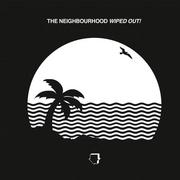  Wiped Out! (The Neighbourhood) (Vinyl / 12
