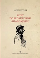 Pamiętniki, dzienniki, listy - Wydawnictwo Naukowe UMK Listy do redaktorów Wiadomości Tom 2 - Józef Wittlin - miniaturka - grafika 1