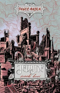 Jedyne Ścieżki krwi Paweł Majka - Fantasy Jedyne Ścieżki krwi Paweł Majka - Fantasy - miniaturka - grafika 3