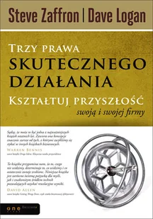 Trzy prawa skutecznego działania. Kształtuj przyszłość swoją i swojej firmy - Zarządzanie - miniaturka - grafika 1