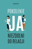 Psychologia - Czarna Owca Pokolenie ja. Niezdolni do relacji - MICHAEL NAST - miniaturka - grafika 1