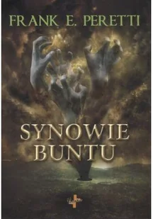 Vocatio Oficyna Wydawnicza Synowie buntu - Peretti Frank E. - Kryminały - miniaturka - grafika 3