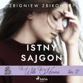 Audiobooki - literatura popularnonaukowa - Willa Morena 12: Istny sajgon Zbigniew Zbikowski - miniaturka - grafika 1