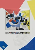 Kulturoznawstwo i antropologia - Wydawnictwo Uniwersytetu Kardynała Stefana Wyszyńs Kultury świata w dialogu - Uniwersytet Kardynała Stefana Wyszyńskiego - miniaturka - grafika 1