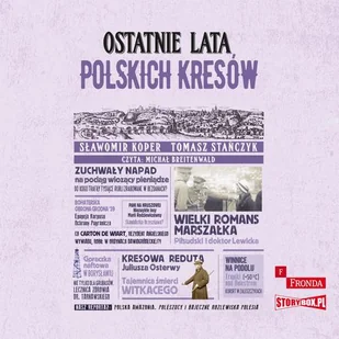 Ostatnie lata polskich Kresów - Audiobooki - historia - miniaturka - grafika 1
