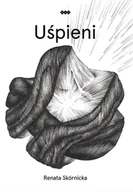 Poezja - Uśpieni - Skórnicka Renata - książka - miniaturka - grafika 1
