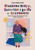 Felietony i reportaże - Pluszowe małpy, loteryjki i poetka w szufladzie - miniaturka - grafika 1