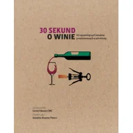 Książki kucharskie - Gerard Basset OBE 30 sekund O winie - miniaturka - grafika 1