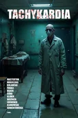 Horror, fantastyka grozy - Tachykardia - miniaturka - grafika 1