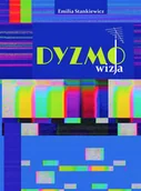 Felietony i reportaże - Dyzmo-wizja, czyli opowieść o telewizyjnym imperium pewnego prezesa - miniaturka - grafika 1