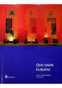Quo vadis Europa Zjazdy Gnieźnieńskie 2003 2007 - Religia i religioznawstwo - miniaturka - grafika 1