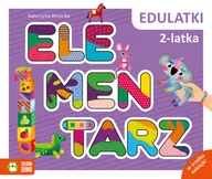 Zabawki kreatywne - Borecka Katarzyna Edulatki Elementarz 2-latka - miniaturka - grafika 1