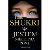 Romanse - Laila Shukri Jestem nieletnią żoną - miniaturka - grafika 1