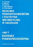 Matematyka - Rachunek prawdopodobieństwa i statystyka matematyczna w zadaniach. Część 1 - miniaturka - grafika 1