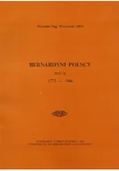 Biografie i autobiografie - Bernardyni polscy Tom III - miniaturka - grafika 1