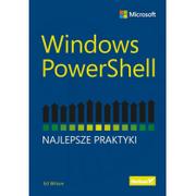 Podstawy obsługi komputera - Windows PowerShell Najlepsze praktyki - Wilson Ed - miniaturka - grafika 1