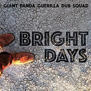 Reggae - Bright Days CD) Giant Panda Guerilla Dub Squad - miniaturka - grafika 1