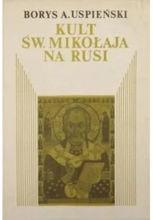Kult Św Mikołaja na Rusi - Religia i religioznawstwo - miniaturka - grafika 1