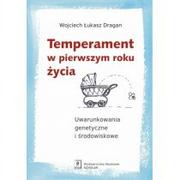 Psychologia - Temperament w pierwszym roku życia - Dragan Łukasz Wojciech - miniaturka - grafika 1