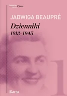 II wojna światowa - Dzienniki 1913-1945 - Jadwiga Beaupr - książka - miniaturka - grafika 1