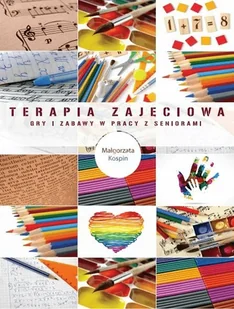 Terapia zajęciowa gry i zabawy w pracy z seniorami - Rozwój osobisty - miniaturka - grafika 1