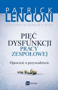 Biznes - MT Biznes Pięć dysfunkcji pracy zespołowej - PATRICK LENCIONI - miniaturka - grafika 1