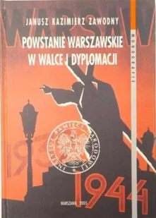 Powstanie Warszawskie w walce dyplomacji - Historia świata - miniaturka - grafika 1