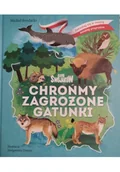 Literatura popularno naukowa dla młodzieży - Gang swojaków chrońmy zagrożone gatunki - miniaturka - grafika 1