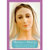 Religia i religioznawstwo - zbiorowa Praca Miesi$519c z Maryj$520. Nabożeństwo o wyproszenie szczególnych łask - miniaturka - grafika 1