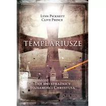 Bellona Templariusze tajemni strażnicy tożsamości Chrystusa 9788311153271 - Powieści - miniaturka - grafika 1