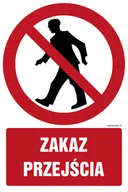 Tablice BHP - GC002 ZAKAZ PRZEJŚCIA, KN - FOLIA PODŁOGOWA NIEŚWIECĄCA; (300X450MM) - miniaturka - grafika 1