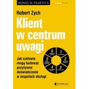 Marketing - Helion Klient w centrum uwagi - Robert Zych - miniaturka - grafika 1