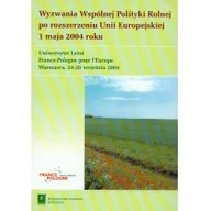Rolnictwo i przemysł - Wyzwania Wspólnej Polityki Rolnej po rozszerzeniu Unii Europejskiej 1 maja 2004 roku - miniaturka - grafika 1