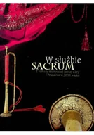 Książki o kulturze i sztuce - W służbie Sacrum z CD - miniaturka - grafika 1