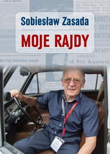 Oficyna Wydawnicza Przybylik Moje Rajdy Sobiesław Zasada - Biografie i autobiografie - miniaturka - grafika 1