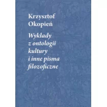 Wykłady z ontologii kultury i inne pisma filozoficzne - Filozofia i socjologia - miniaturka - grafika 1