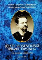 Biografie i autobiografie - Józef Rostafiński botanik i humanista - miniaturka - grafika 1