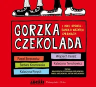E-booki dla dzieci i młodzieży - Katarzyna Ryrych Gorzka czekolada i inne opowiadania o ważnych sprawach - miniaturka - grafika 1