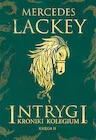 Fantasy - Intrygi. Kroniki Kolegium. Tom 2 - miniaturka - grafika 1