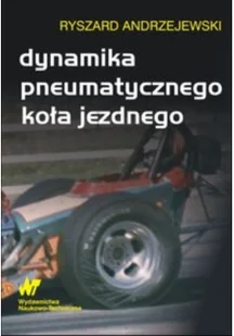 Dynamika pneumatycznego koła jezdnego - Ryszard Andrzejewski - Technika - miniaturka - grafika 2