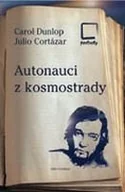 Felietony i reportaże - Autonauci z kosmostrady - miniaturka - grafika 1