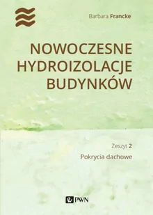 Nowoczesne hydroizolacje budynków - Nauka - miniaturka - grafika 2
