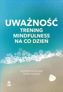 Uważność. Trening mindfulness na co dzień - Rozwój osobisty - miniaturka - grafika 1