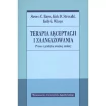 Wydawnictwo Uniwersytetu Jagiellońskiego Terapia akceptacji i zaangażowania - Hayes Steven C., Strosahl Kirk D., Wilson Kelly G. - Pedagogika i dydaktyka - miniaturka - grafika 1