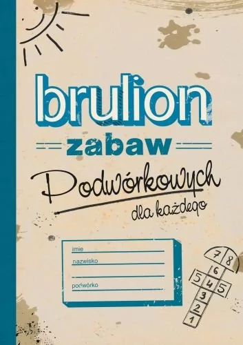 Wilga GW Foksal Brulion zabaw podwórkowych - Opracowanie zbiorowe