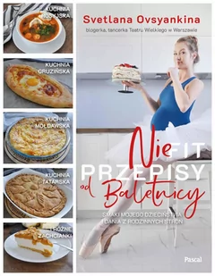 Niefit przepisy od baletnicy - E-booki - kuchnia i diety - miniaturka - grafika 1