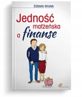 Religia i religioznawstwo - Jedność małżeńska a finanse - Elżbieta Wrotek - oprawa miękka - miniaturka - grafika 1