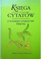 Aforyzmy i sentencje - Księga cytatów z polskiej literatury pięknej - miniaturka - grafika 1